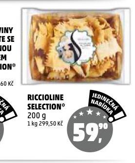 RICCIOLINE SELECTION