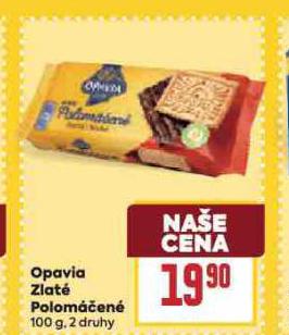OPAVIA ZLATÉ POLOMÁČENÉ