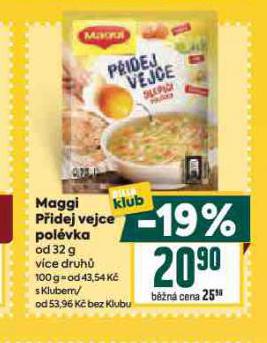 MAGGI PŘIDEJ VEJCE POLÉVKA