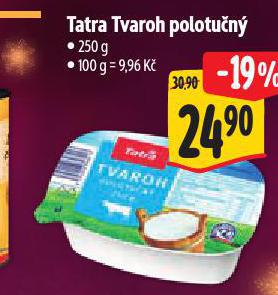 TATRA TVAROH POLOTUČNÝ