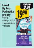 LOVED BY PETS POCHOUTKY PRO PSY