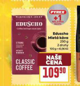 EDUSCHO MLETÁ KÁVA