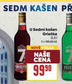 U SEDMI KAEN GRIOTKA