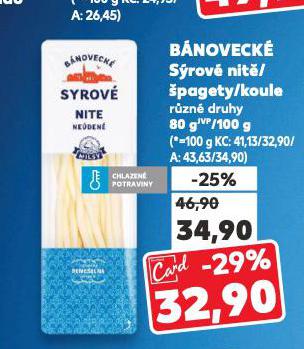 BÁNOVECKÉ SÝROVÉ NITĚ