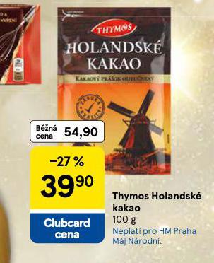 THYMOS HOLANDSKÉ KAKAO