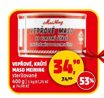 KRŮTÍ MASO MEINING