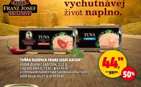 TUŇÁK FRANZ JOSEF KAISER