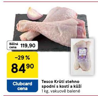 KRŮTÍ STEHNO SPODNÍ A S KOSTÍ A KŮŽÍ