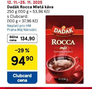 DADAÁK ROCCA MLETÁ KÁVA
