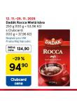 DADAÁK ROCCA MLETÁ KÁVA
