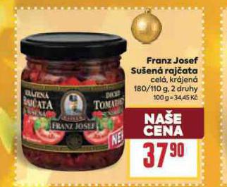 FRANZ JOSEF SUŠENÁ RAJČATA