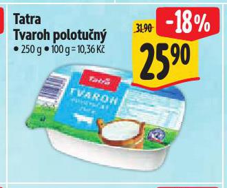 TATRA TVAROH POLOTUČNÝ