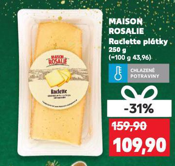 MAISON ROSALIE RACLETTE 