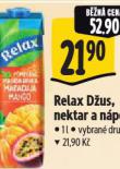 RELAX DUS, NEKTAR A NPOJ