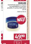 VASELINE KOSMETICKÁ VAZELÍNA