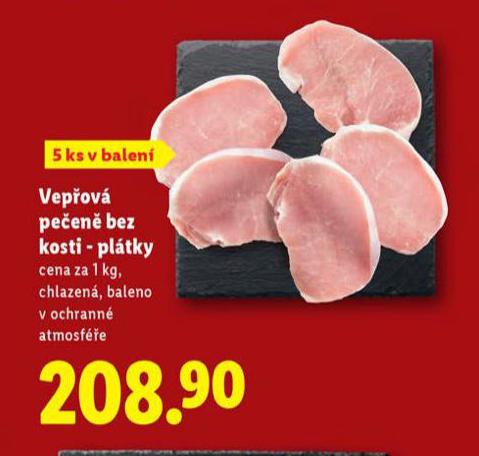 VEPŘOVÁ PEČENĚ BEZ KOSTI - PLÁTKY