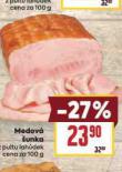 MEDOVÁ ŠUNKA