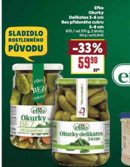 EFKO OKURKY DELIKATES 3-6 CM