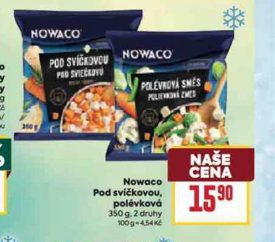 NOWACO POD SVÍČKOVOU, POLÉVKOVÁ