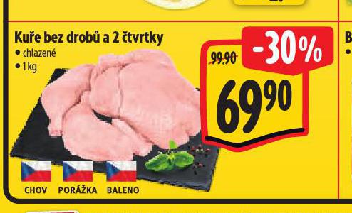 KUŘE BEZ DROBŮ A 2 ČTVRTKY