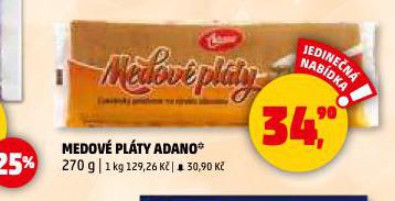 MEDOVÉ PLÁTY ADANO