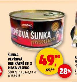 ŠUNKA VEPŘOVÁ DELIKÁTNÍ 85 % MASA VESEKO