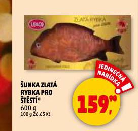 ŠUNKA ZLATÁ RYBKA PRO ŠTĚSTÍ