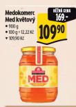 MEDOKOMERC MED KVĚTOVÝ