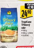 TROPICANE TŘTINOVÝ CUKR