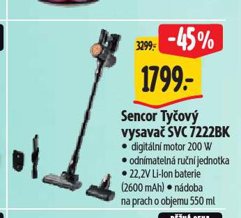 SENCOR TYČOVÝ VYSAVAČ