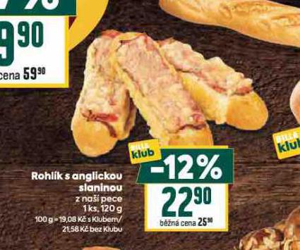 ROHLÍK S ANGLICKOU SLANINOU