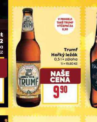 TRUMF HOŘKÝ LEŽÁK