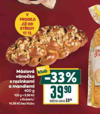 VÁNOČKA MÁSLOVÁ S MANDLEMI A ROZINKAMI