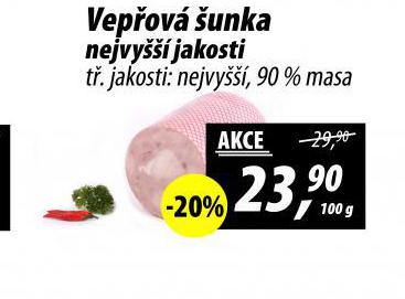 VEP�OV� �UNKA NEJVY��� JAKOSTI