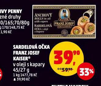 SARDELOV� O�KA FRANZ JOSEF KAISER