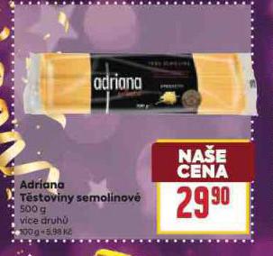 ADRIANA SEMOLINOV� T�STOVINY