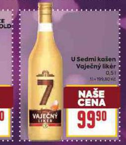 U SEDMI KA�EN VAJE�N� LIK�R