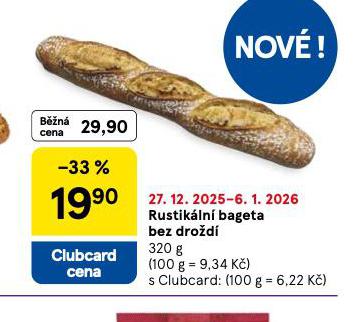 RUSTIK�LN� BAGETA BEZ DRO�D�