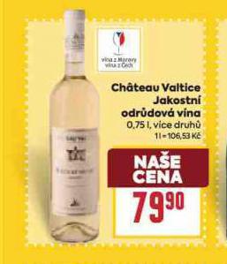 CHATEUA VALTICE JAKOSTN� ODR�DOV� V�NA