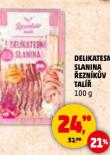DELIKATESN� SLANINA