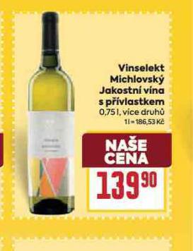 VINSELEKT MICHLOVSK�
