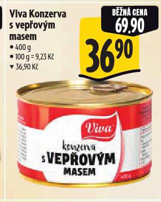 VIVA KONZERVA S VEP�OV�M MASEM
