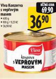 VIVA KONZERVA S VEP�OV�M MASEM