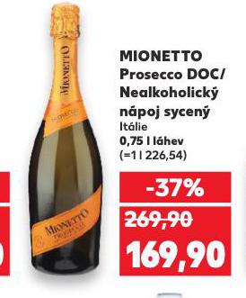 MIONETTO NEALKOHOLICK� N�POJ SYCEN�