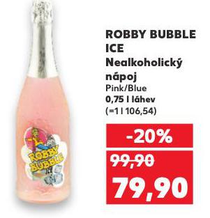 ROBBY BUBBLE ICE