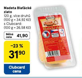 MADETA BLAŤÁCKÉ ZLATO