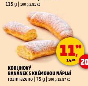 KOBLIHOV� BAN�NEK S KR�MOVOU N�PLN�