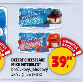 DEZERT CHEESECAKE MIKE MITCHELL'S