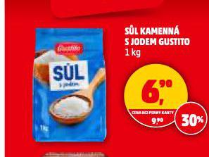 S�L KAMENN� S JODEM GUSTITO