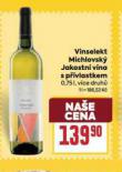 VINSELEKT MICHLOVSK�